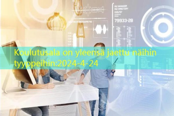 Koulutusala on yleensä jaettu näihin tyyppeihin