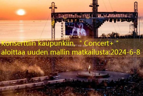 Konserttiin kaupunkiin, ＂Concert+＂ aloittaa uuden mallin matkailusta