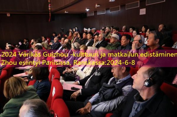 2024 Värikäs Guizhou -kulttuuri ja matkailun edistäminen Zhou esiintyi Pariisissa, Ranskassa